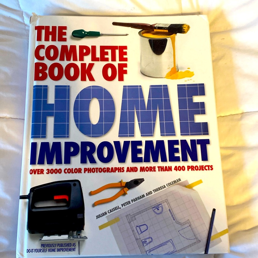 The complete book of home improvement over 3000 color photographs and more…